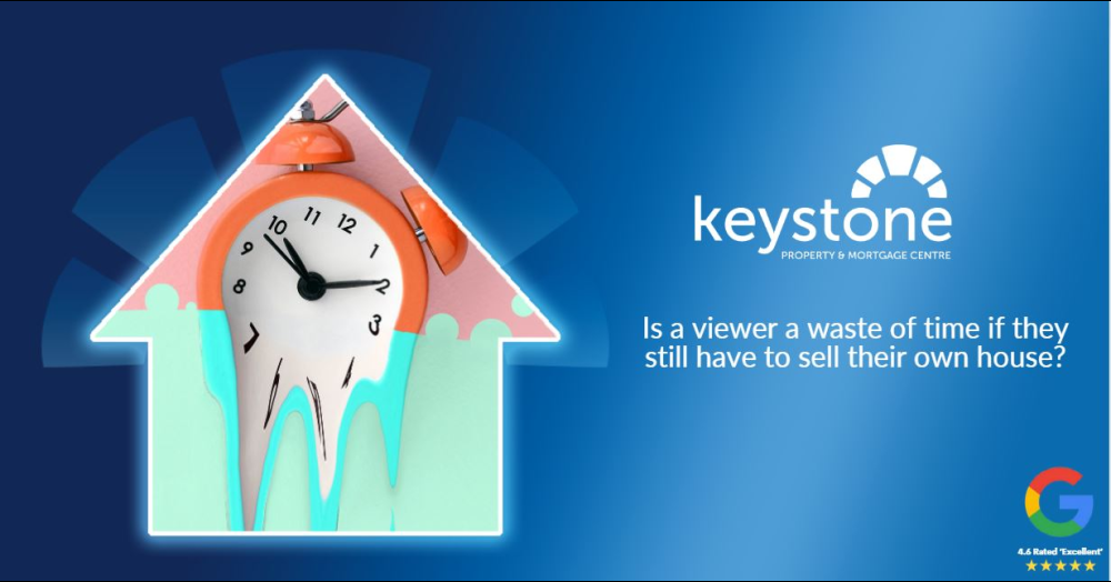 Is a viewer a waste of time if they still have to sell their own house? 🏡