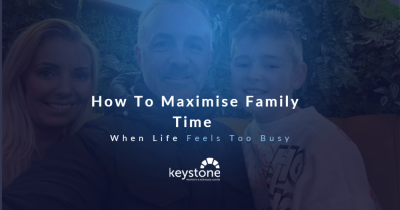 How To Maximise Family Time When Life Feels Too Busy 👪🏼