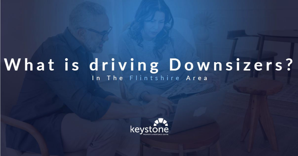 What’s Driving Downsizers in Flintshire?  🏡📉