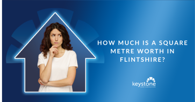 How Much is a Square Metre Worth in Flintshire? 📏💰