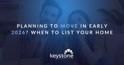 🏡 Planning to Move in Early 2026? Here’s When to List Your Home.