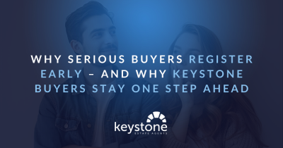 Why Serious Buyers Register Early – And Why Keystone Buyers Stay One Step Ahead
