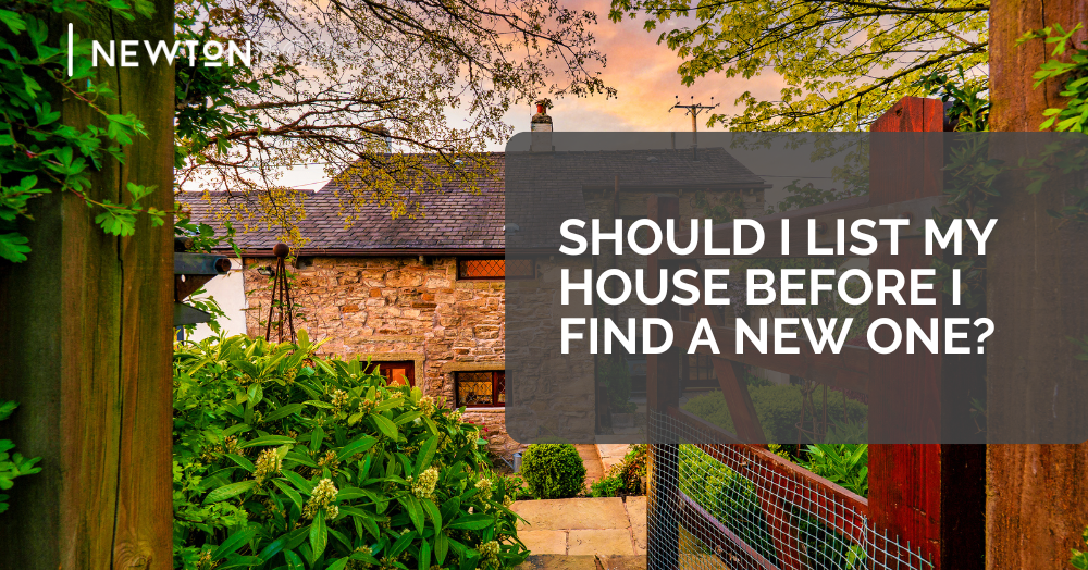 Should I List My House Before I Find a New One?