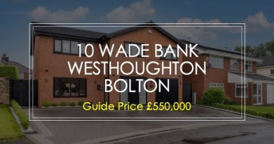 Wade Bank, Westhoughton, Bolton, Lancashire ** Guide Price £550,000 **
