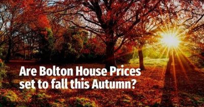 Are Bolton House Prices Set to Fall this Autumn?