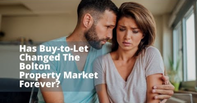 Has Buy-to-Let Changed the Bolton Property Market?