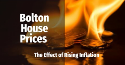Bolton House Prices - The Effect of Rising Inflation