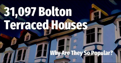 31,097 Bolton Terraced Houses. Why are they so popular?