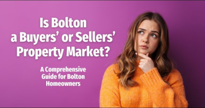 Is Bolton a Buyers’ or Sellers’ Property Market? A Comprehensive Guide for Bolton Homeowners