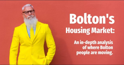 Bolton's Housing Market: An in-depth analysis of where Bolton people are moving