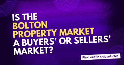 Is the Bolton Property Market a Buyers’ or Sellers’ Market?