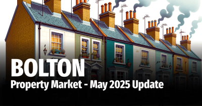 Bolton Property Market - May 2025 Update