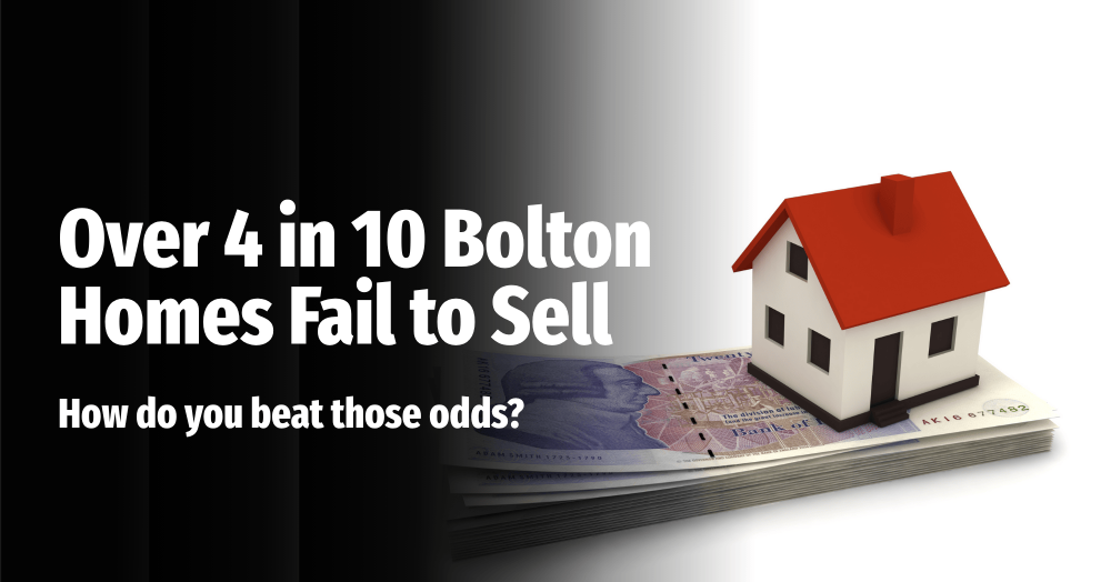 Close To 4 in 10 Bolton Homes Fail to Sell