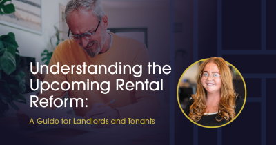 Understanding the Upcoming Rental Reform: A Guide for Landlords and Tenants