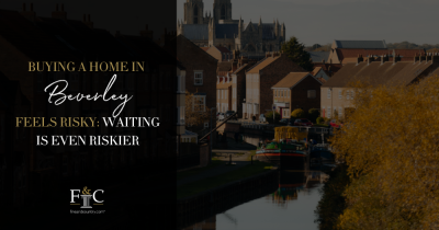 Buying a Home in Beverley Feels Risky: Waiting is even riskier