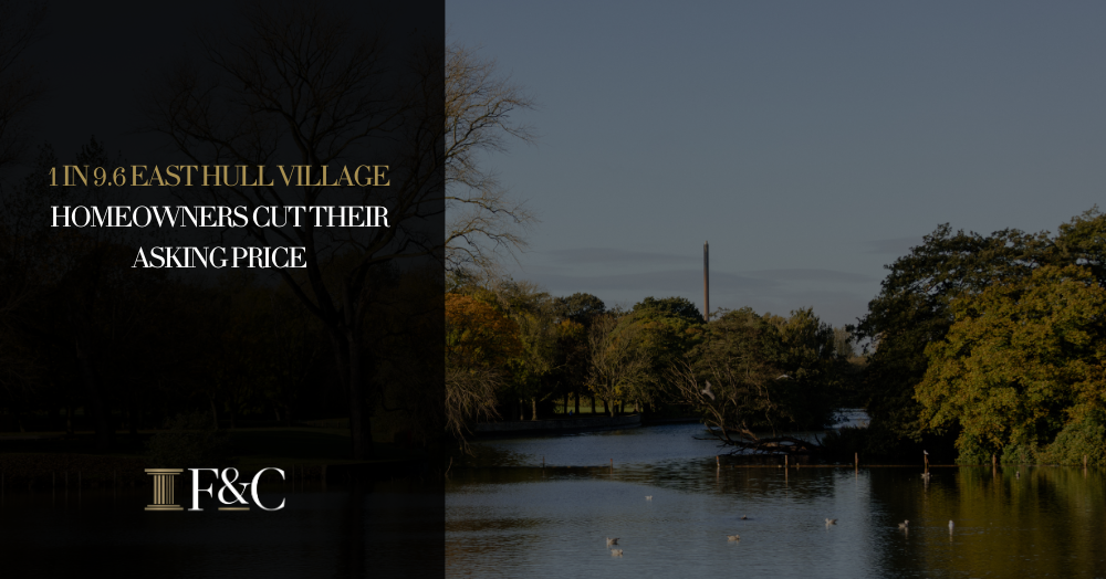 1 in 9.6 East Hull Village Homeowners Cut Their Asking Price