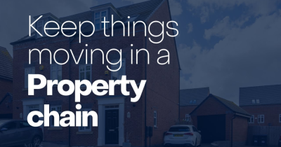 Keep Things Moving When In A Property Chain