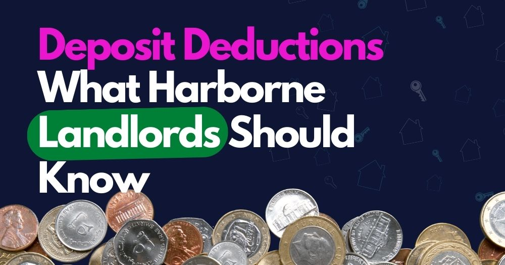 Deposits & Deductions: What Harborne Landlords Should Know