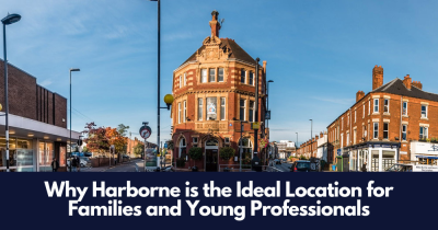 Why Harborne is the Ideal Location for Families and Young Professionals