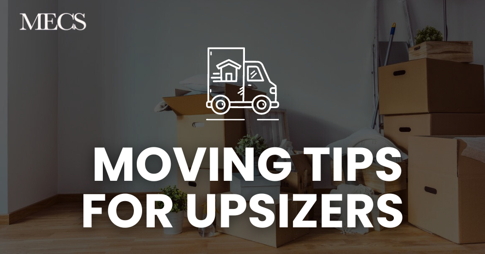 Making a Smooth Transition: Moving Tips for Upsizers