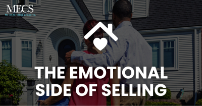 The Emotional Side of Selling Your Property