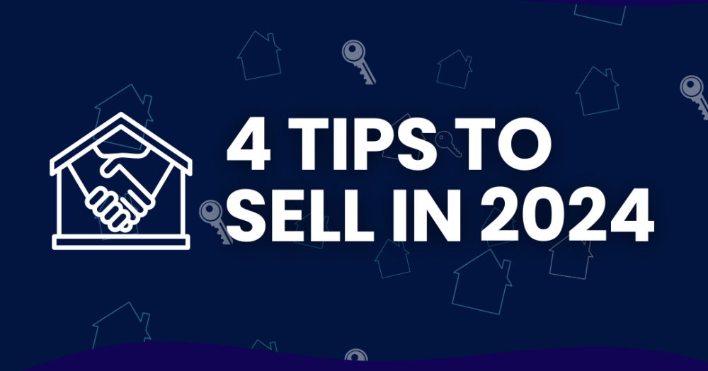 4 Tips for Selling a Property in 2024
