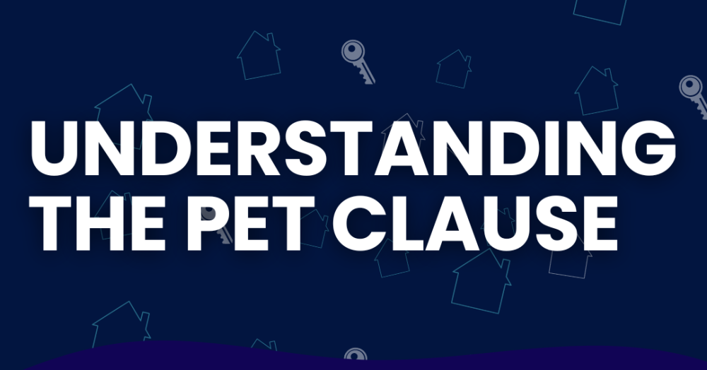 Understanding the Pet Clause for Rental Properties: A Guide for Landlords