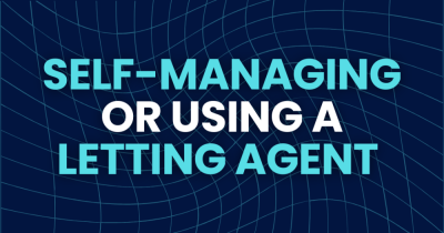 Should I Self-Manage or Use a Letting Agent as a landlord?