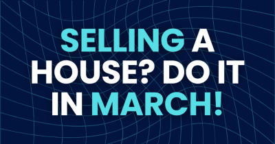 March, The best month to sell your property?