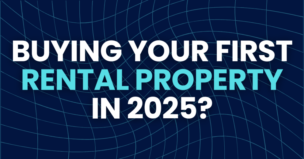 Considerations When Buying Your First Rental Property in 2025