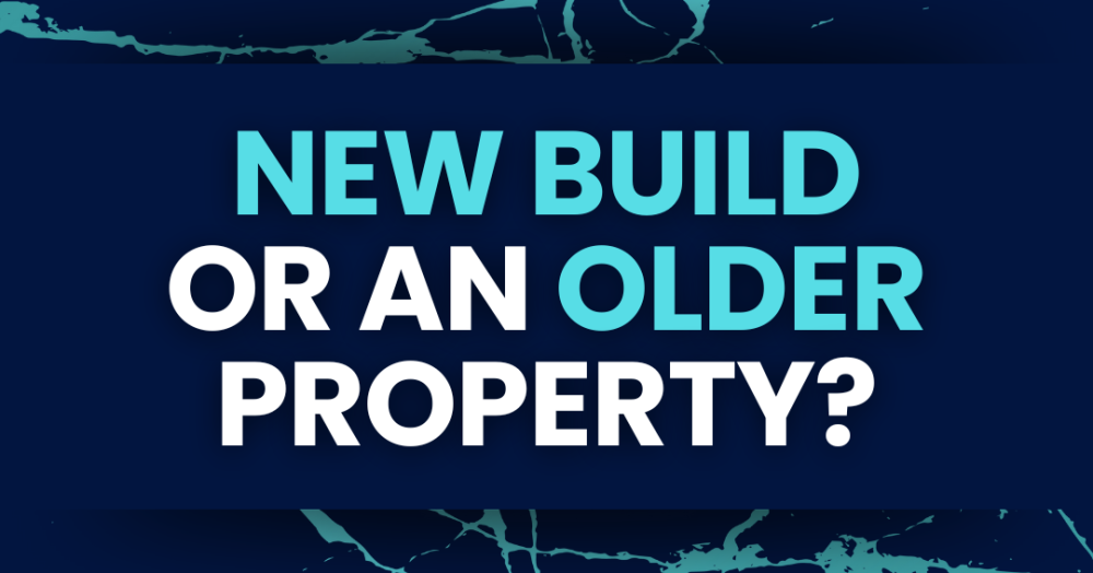 Should You Buy a New Build or an Older Property?
