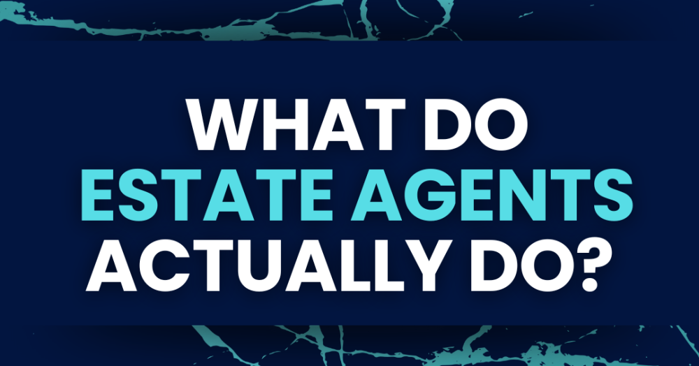 What Do Estate Agents Actually Do?