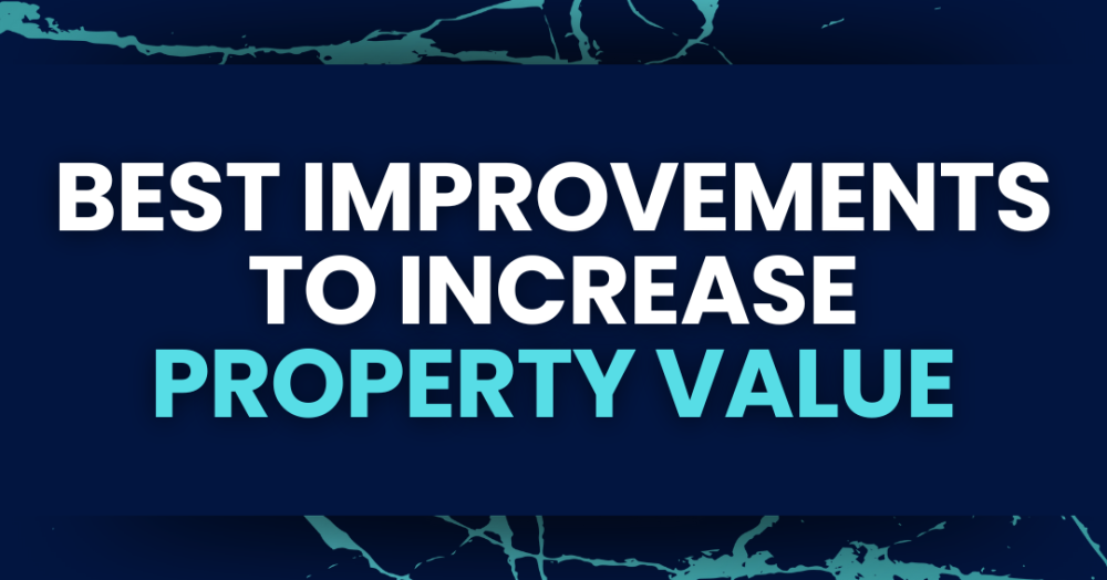 Best Home Improvements for Increasing Resale Value