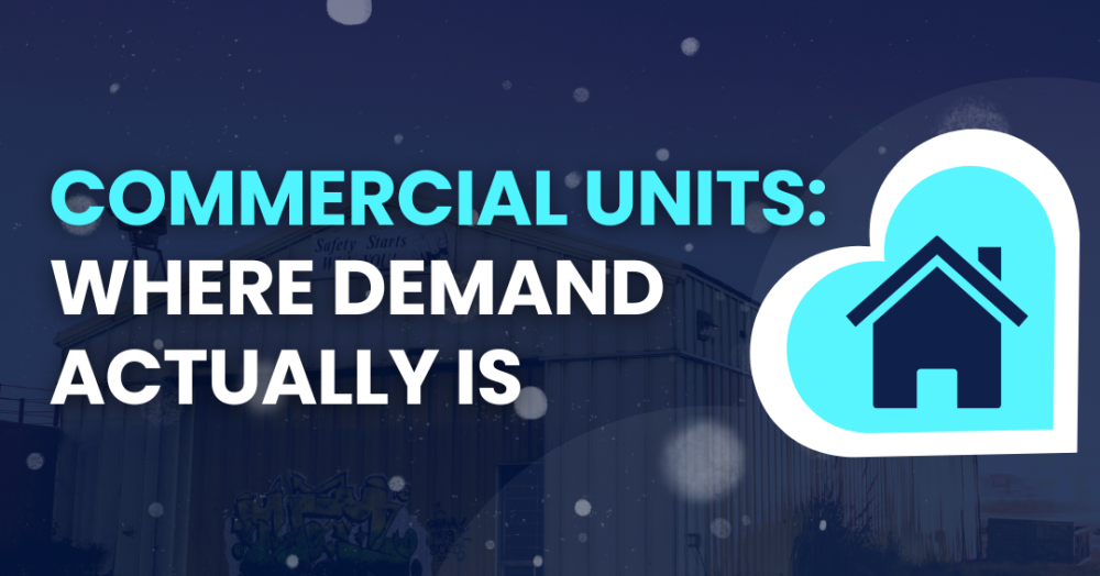 Commercial Units: Where Demand Actually Is (UK Market Insight)