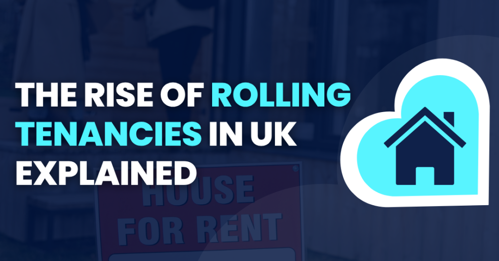 The Rise of Rolling Tenancies Explained