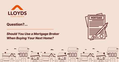 Question?... Should You Use a Mortgage Broker When Buying Your Next Home?