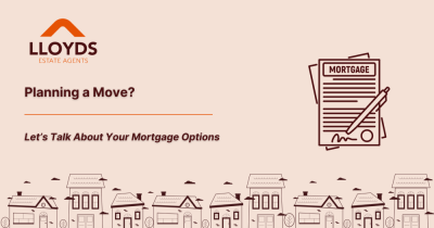 Planning a Move? Let’s Talk About Your Mortgage Options