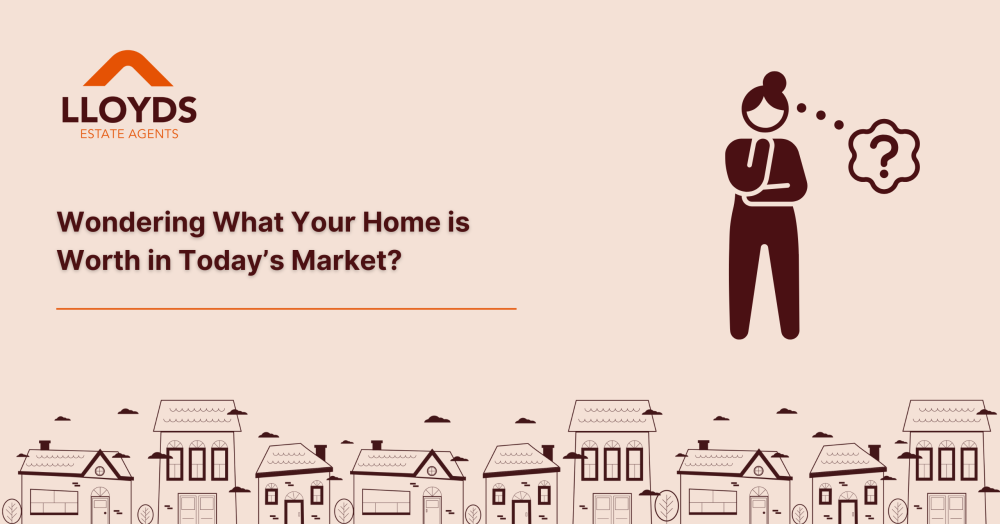 Wondering What Your Home is Worth in Today’s Market?