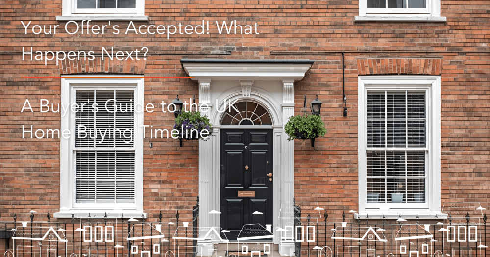 Your Offer's Accepted! What Happens Next? A Buyer's Guide to the UK Home Buying Timeline