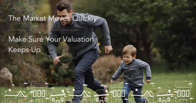 The Market Moves Quickly – Make Sure Your Valuation Keeps Up