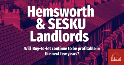Hemsworth and SESKU Landlords: Will buy-to-let continue to be profitable in the next few years?