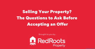 Selling Your Property? The Questions to Ask Before Accepting an Offer