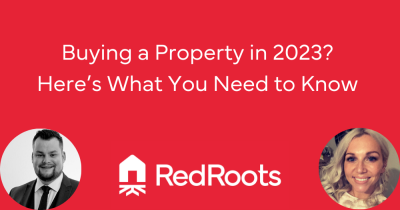 Buying a Property in 2023? Here’s What You Need to Know