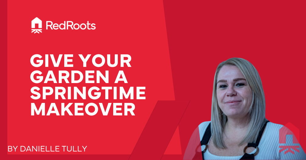 Give Your Garden a Springtime Makeover