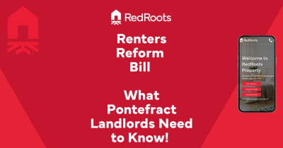 Renters' Reform Bill - What Pontefract Landlords Need To Know