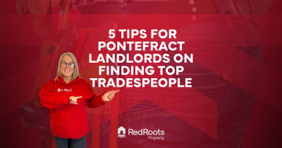 5 Tips for Pontefract Landlords on Finding Top Tradespeople