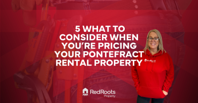 What to Consider When You’re Pricing Your Pontefract Rental Property