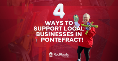 Four Ways to Support Local Businesses in 📍 Pontefract!
