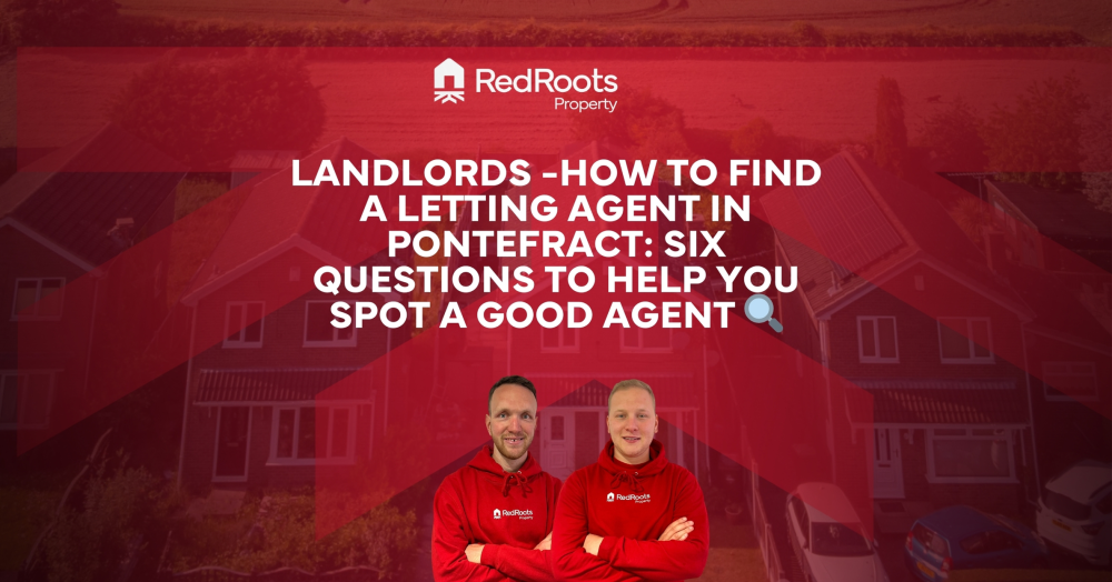LANDLORDS -How to Find a Letting Agent in Pontefract: Six Questions to Help You Spot a Good Agent 🔍