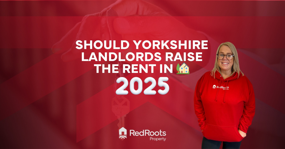 Should Yorkshire Landlords Raise the Rent in 2025? 🤔
